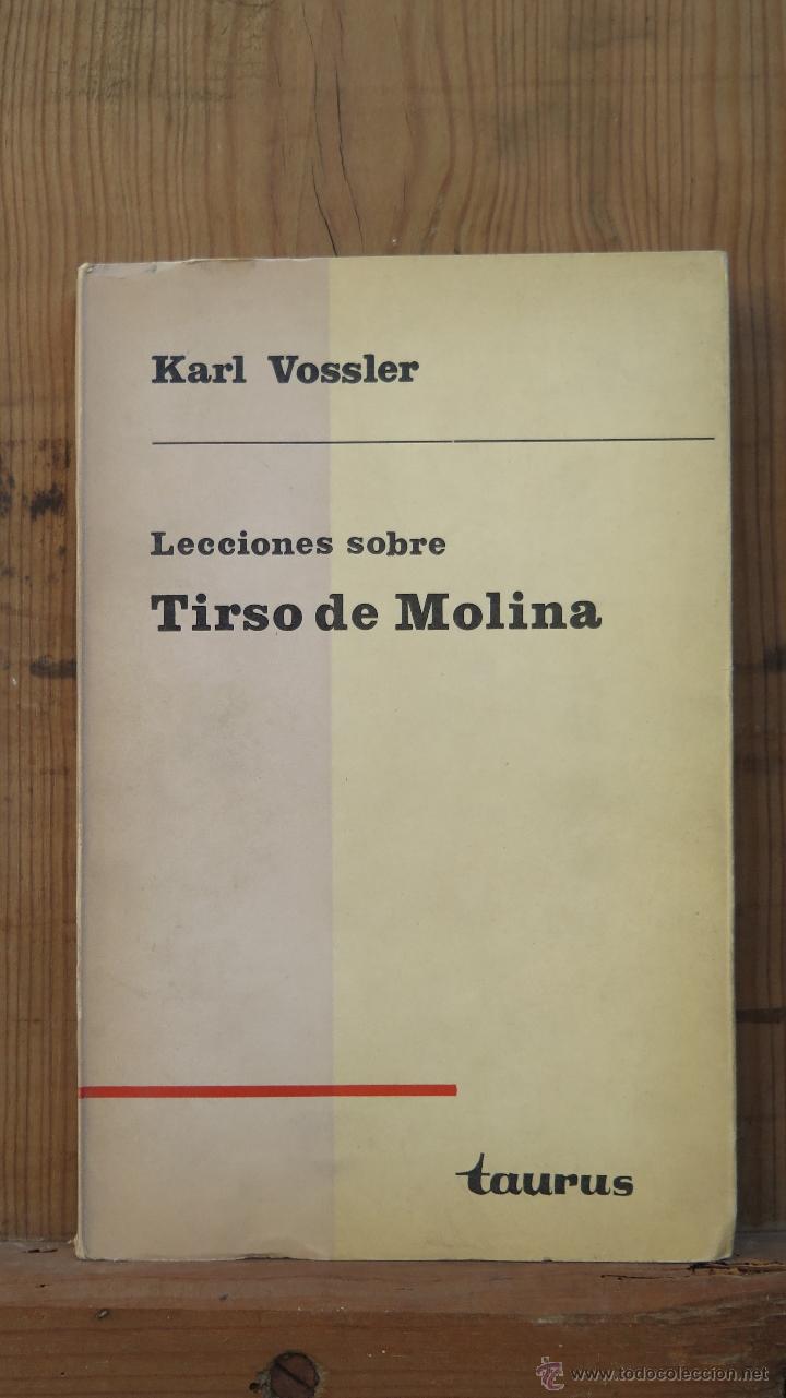 Libros de segunda mano: LECCIONES SOBRE TIRSO DE MOLINA. KARL VOSSLER. TAURUS - Foto 1