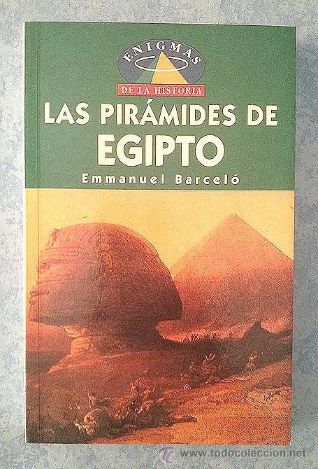 Libros de segunda mano: Las pir&aacute;mides de Egipto - 1&ordf; edici&oacute;n - Emmanuel Barcel&oacute; - M.E. editores - Foto 1