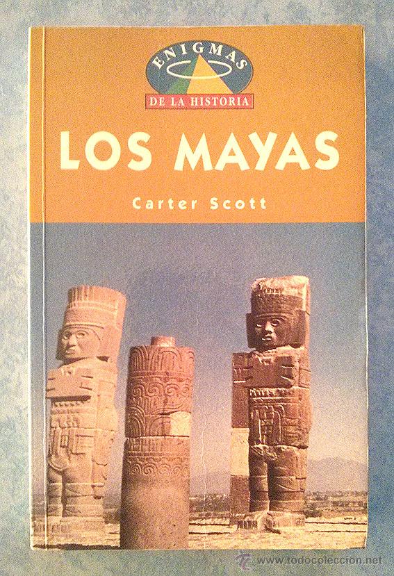 Libros de segunda mano: El enigma de los mayas - 1&ordf; edici&oacute;n - Carter Scott - M.E. Editores - Foto 1