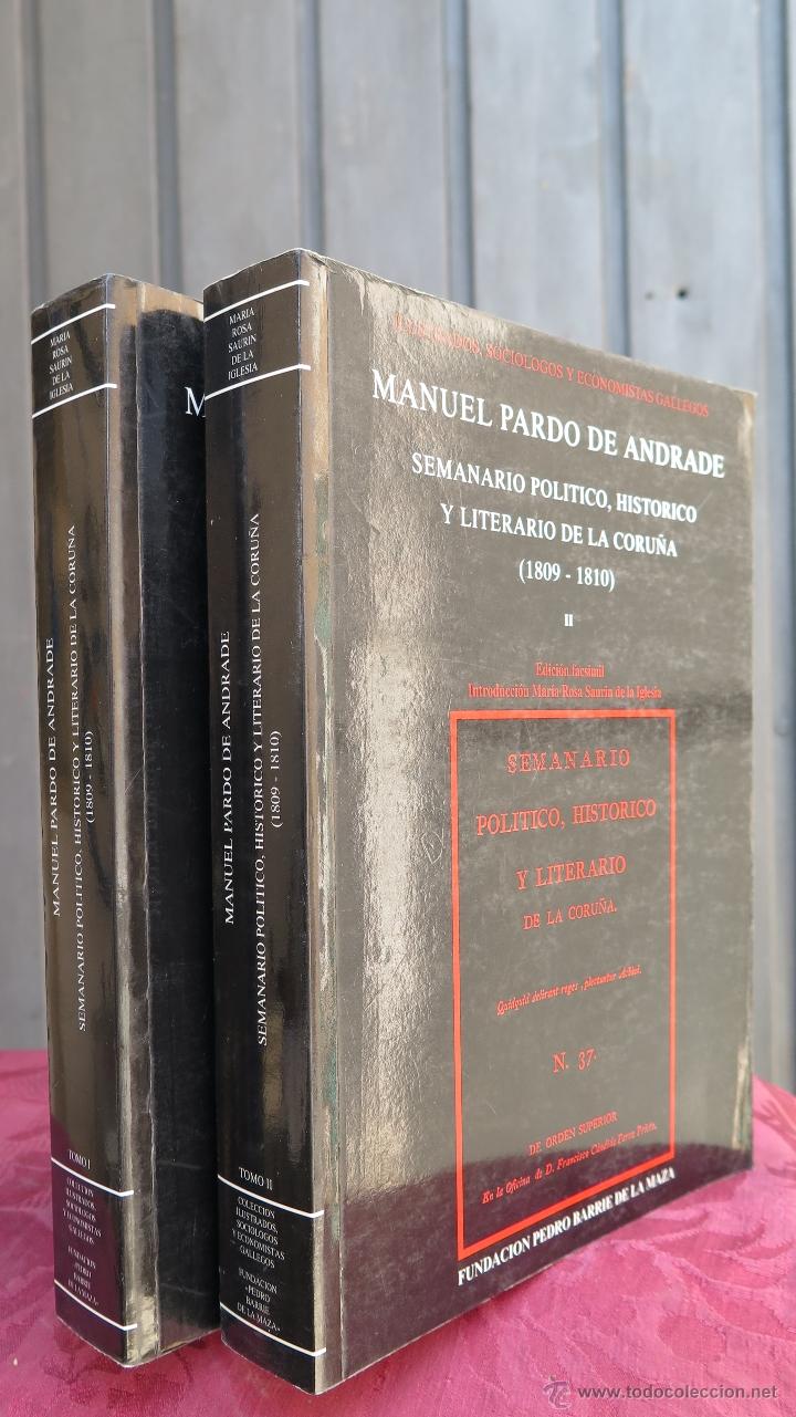 Second hand books: SEMANARIO POLITICO HISTORICO Y LITERARIO DE LA CORU&Ntilde;A. MANUEL PARDO ANDRADE. 1809- 2 TOMOS. FACSIMIL