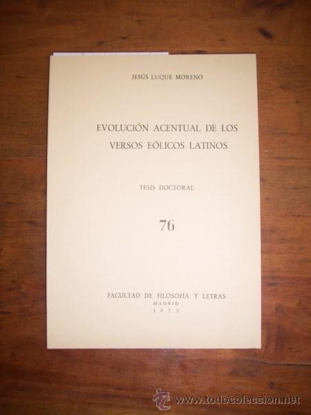Libros de segunda mano: LUQUE MORENO, Jes&uacute;s. Evoluci&oacute;n acentual de los versos e&oacute;licos latinos : Tesis doctoral - Foto 1