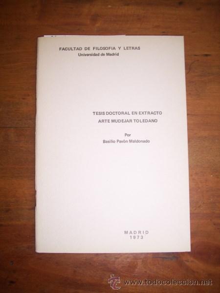 Libros de segunda mano: PAV&Oacute;N MALDONADO, Basilio. Arte mud&eacute;jar :  Tesis doctoral en extracto - Foto 1