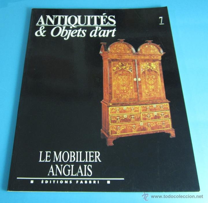 Libros de segunda mano: ANTIQUIT&Eacute;S & OBJETS DART. LE MOBILIER ANGLAIS. TEXTE DE JOHN FLEMING - Foto 1