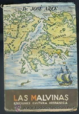 Libros de segunda mano: LAS MALVINAS. ARCE, JOS&Eacute;. A-AM-373 - Foto 1