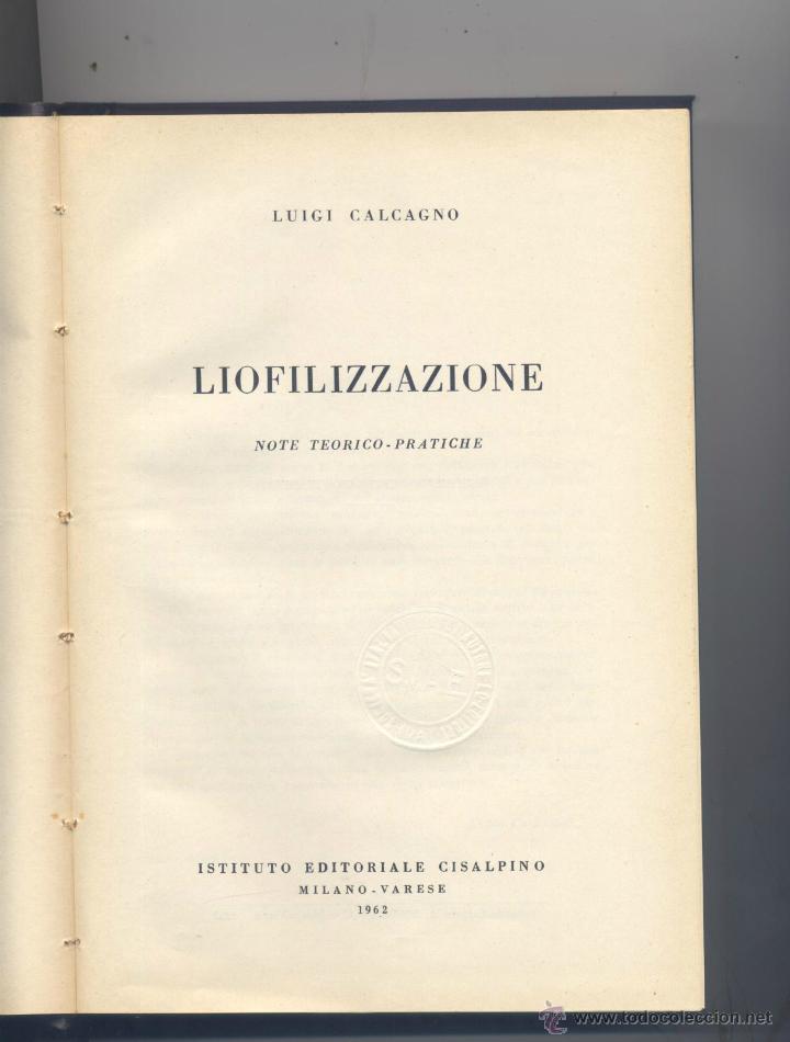Libros de segunda mano: LIOFILIZACION- LUIGI CALCAGNO- 1962 - Foto 1