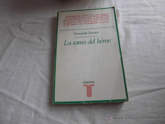 Libros de segunda mano: LA TAREA DEL HEROE.FERNANDO SABATER.EDICIONES TAURUS 1982.-2&ordf; REIMPRESION - Foto 1