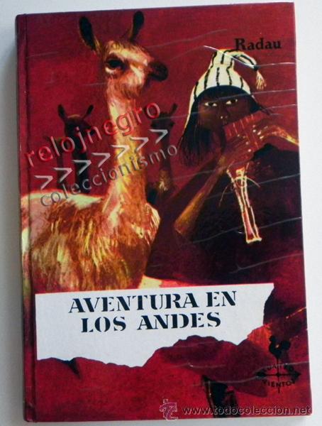 Libri di seconda mano: AVENTURA EN LOS ANDES RELATOS BOLIVIA AM&Eacute;RICA ILUSTRADO NOGUER LIBRO JUVENIL A&Ntilde;OS 70 &iquest;cuentos? RADEU