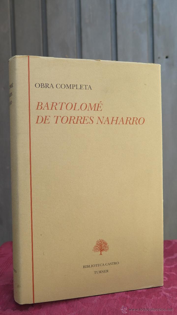 Libros de segunda mano: OBRA COMPLETA. BARTOLOME TORRES NAHARRO. EDICIONES CASTRO - Foto 1
