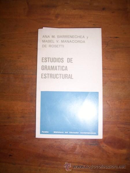 Libros de segunda mano: BARRENECHEA, Ana M. Estudios de gram&aacute;tica estructural - Foto 1