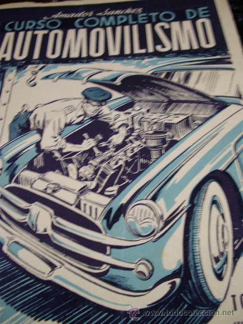 Libros de segunda mano: CURSO COMPLETO DE AUTOMOVILISMO. Tomo I: Motores (Madrid, 1953)