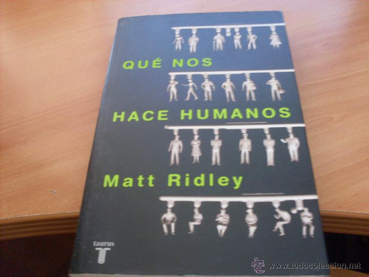 Libros de segunda mano: QUE NOS HACE HUMANOS (MATT RIDLEY) A&Ntilde;O 2004 (LB48) - Foto 1