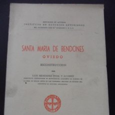 Libros de segunda mano: SANTA MARIA DE BENDONES. OVIEDO. RECONSTRUCCION POR LUIS MENENDEZ PIDAL Y ALVAREZ. DIPUTACION DE AST. Lote 44838708