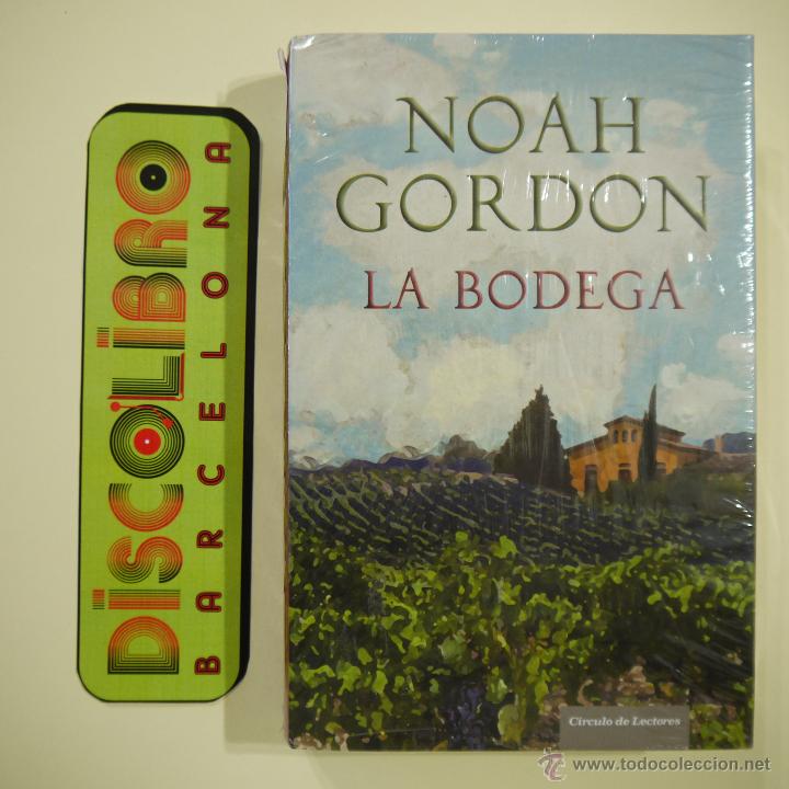 Libros de segunda mano: LA BODEGA - NOAH GORDON - C&Iacute;RCULO DE LECTORES - PRECINTADO - Foto 1