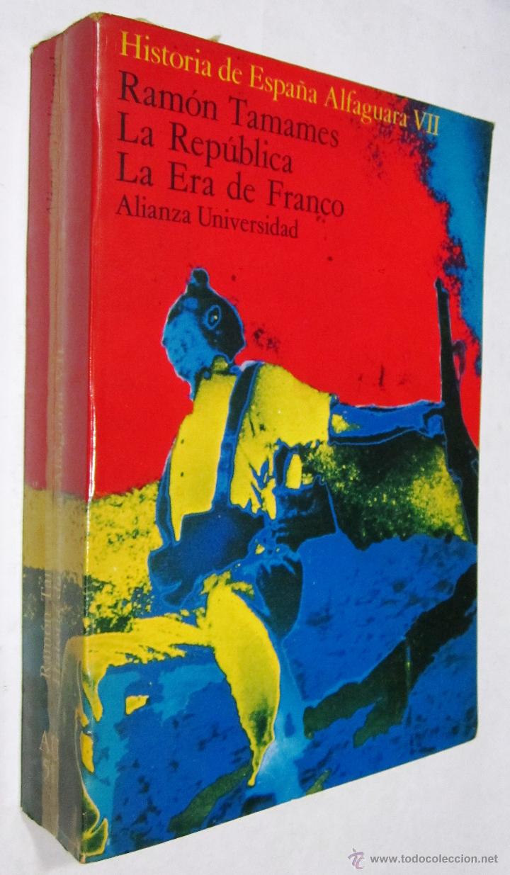 Libros de segunda mano: RAM&Oacute;N TAMAMES: LA REP&Uacute;BLICA - LA ERA DE FRANCO. - Foto 1