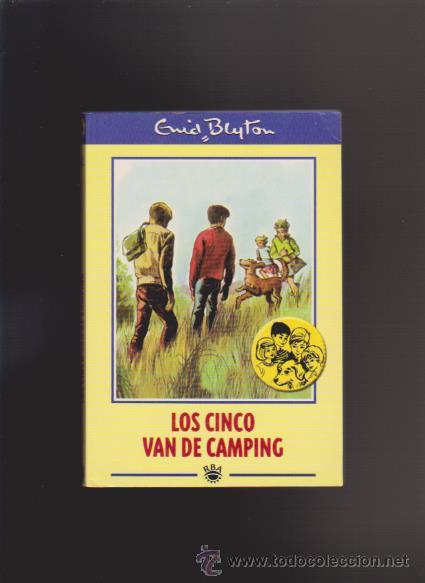 Libros de segunda mano: ENID BLYTON - LOS CINCO VAN DE CAMPING - RBA, EDITORIAL 2001 - Foto 1