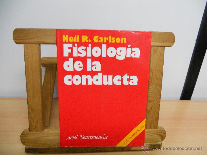 Fisiología De La Conducta.-neil R. Carlson - Compra Venta En Todocoleccion