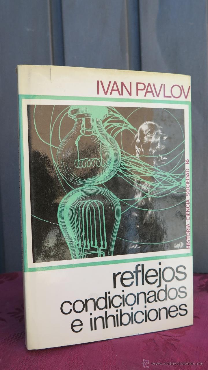 Libros de segunda mano: REFLEJOS CONDICIONADOS E INHIBICIONES. IVAN PAVLOV - Foto 1