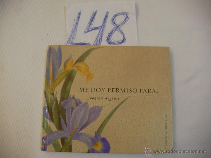 Libros de segunda mano: ME DOY PERMISO PARA.....- JOAQUIN ARGENTE - Foto 1
