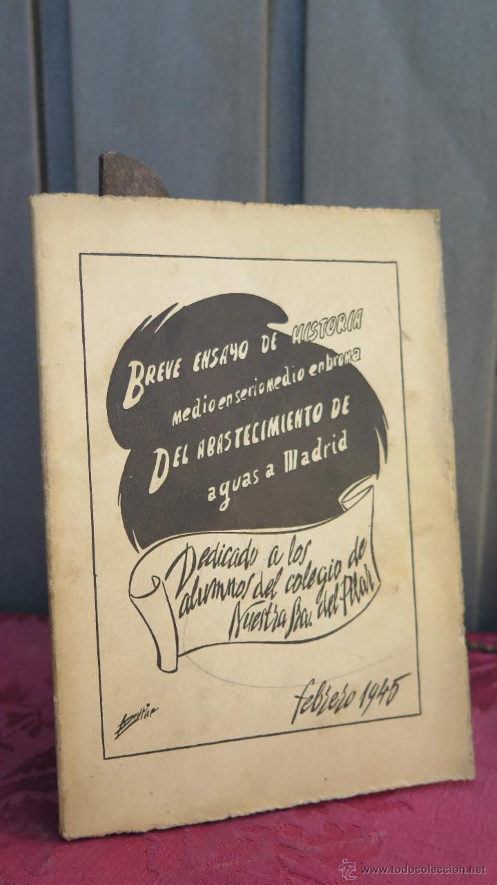 Libros de segunda mano: RARO ! BREVE ENSAYO DE HISTORIA MEDIO EN SERIO MEDIO EN BROMA DEL ABASTECIMIENTO DE AGUAS DE MADRID