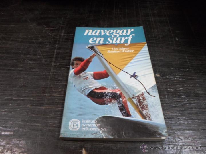 Libros de segunda mano: Uwe Mares, Navegar en surf, Instituto Parramon, 1982 - Foto 1
