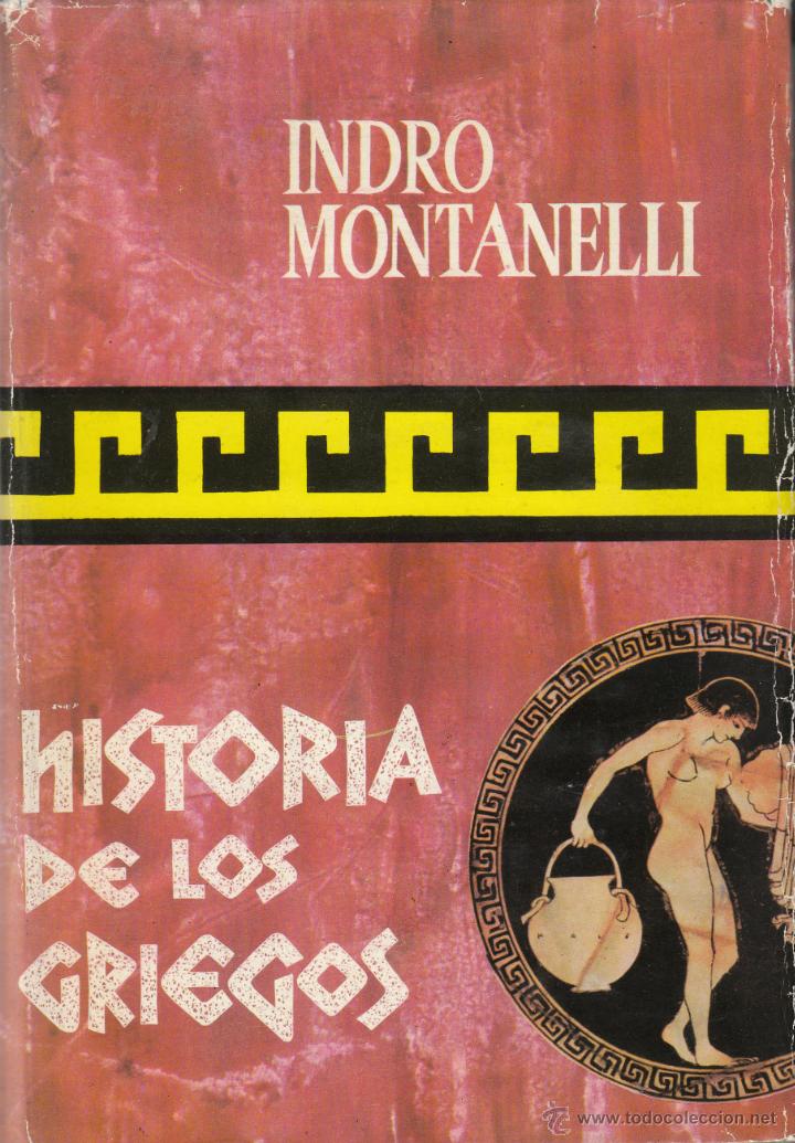 Libros de segunda mano: HISTORIA DE LOS GRIEGOS - Foto 1