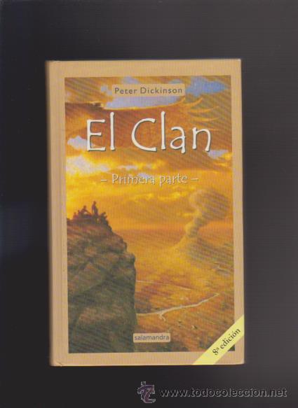 Libros de segunda mano: EL CLAN - PETER DICKINSON - PRIMERA PARTE - EDITORIAL SALAMANDRA 2004 - Foto 1