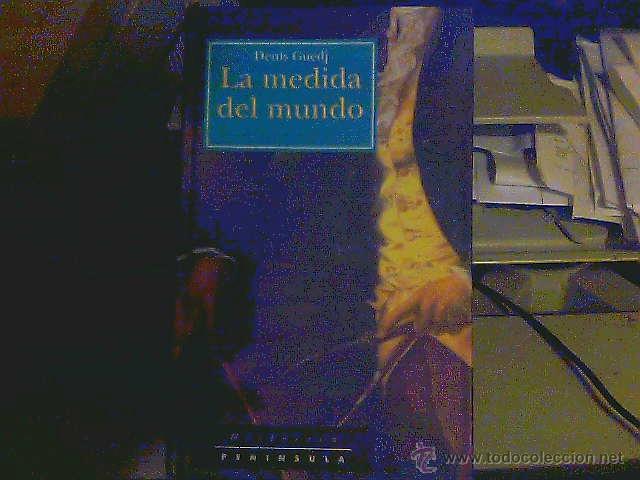 Libros de segunda mano: La medida del mundo - Denis Guedj - Foto 1