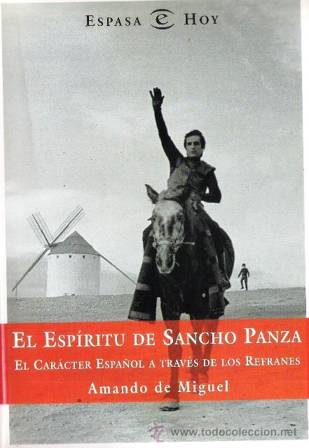 Libros de segunda mano: EL ESPIRITU DE SANCHO PANZA DE: AMANDO DE MIGUEL - Foto 1