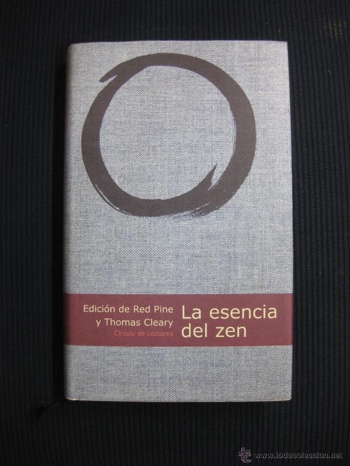 Libros de segunda mano: LA ESENCIA DEL ZEN. EDICION DE RED PINE Y THOMAS CLEARY.2000. - Foto 1