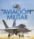 Libros de segunda mano: Aviaci&oacute;n militar espa&ntilde;ola   GASTOS DE ENVIO GRATIS - Foto 1