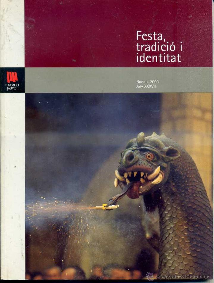 Libros de segunda mano: FESTA, TRADICI&Oacute; I IDENTITAT - NADALA 2003 - Foto 1