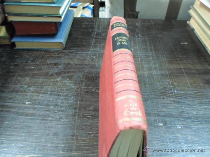 Libros de segunda mano: Willard Motley, Ardiente como el sol, Luis Caralt, 1969 - Foto 1