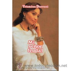 Libros de segunda mano: MI SE&Ntilde;OR FEUDAL, TEHMINA DURRANI, MUCHNIK - Foto 1
