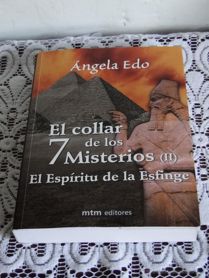 Libros de segunda mano: EL COLLAR DE LOS 7 MISTERIOS (2). EL ESP&Iacute;RITU DE LA ESFINGE.-&Aacute;ngela Edo - Foto 1
