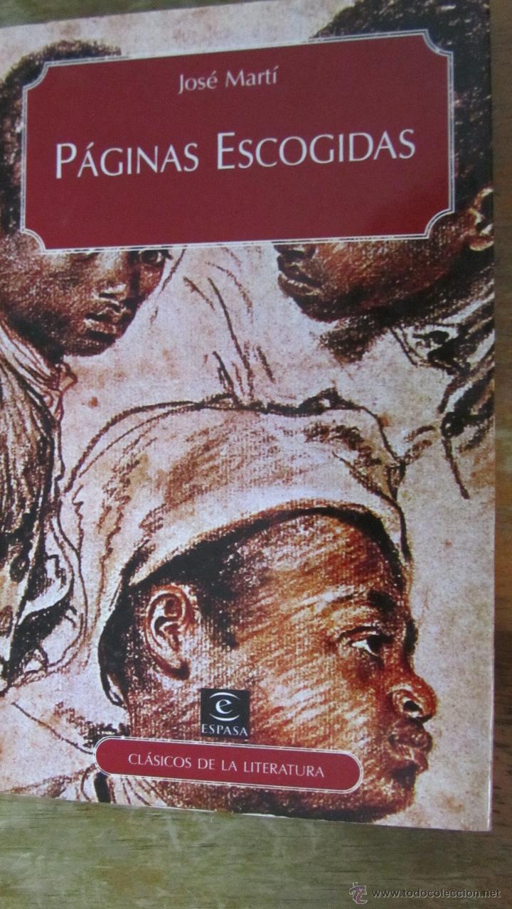 Libros de segunda mano: P&Aacute;GINAS ESCOGIDAS DE JOS&Eacute; MART&Iacute; (ESPASA) - Foto 1