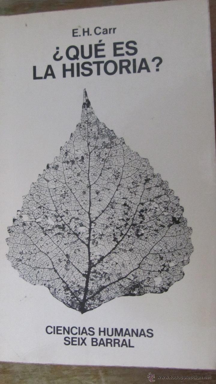 Libros de segunda mano: &iquest;QU&Eacute; ES HISTORIA? DE E.H.CARR (SEIX BARRAL) - Foto 1