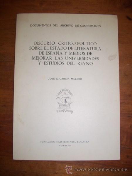 Libri di seconda mano: GARC&Iacute;A MELERO, Jos&eacute; E. Discurso cr&iacute;tico-pol&iacute;tico sobre el estado de la  literatura de Espa&ntilde;a y medio