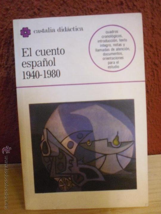 Libros de segunda mano: EL CUENTO ESPA&Ntilde;OL 1940-1980 - CNB - Foto 1