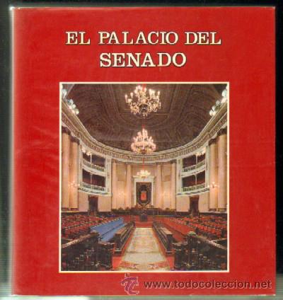 Libros de segunda mano: EL PALACIO DEL SENADO.       A-LMAD-174 - Foto 1