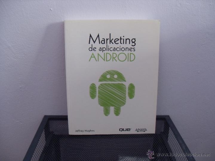 Libros de segunda mano: Marketing de aplicaciones Android. Jeffrey Hughes - Foto 1