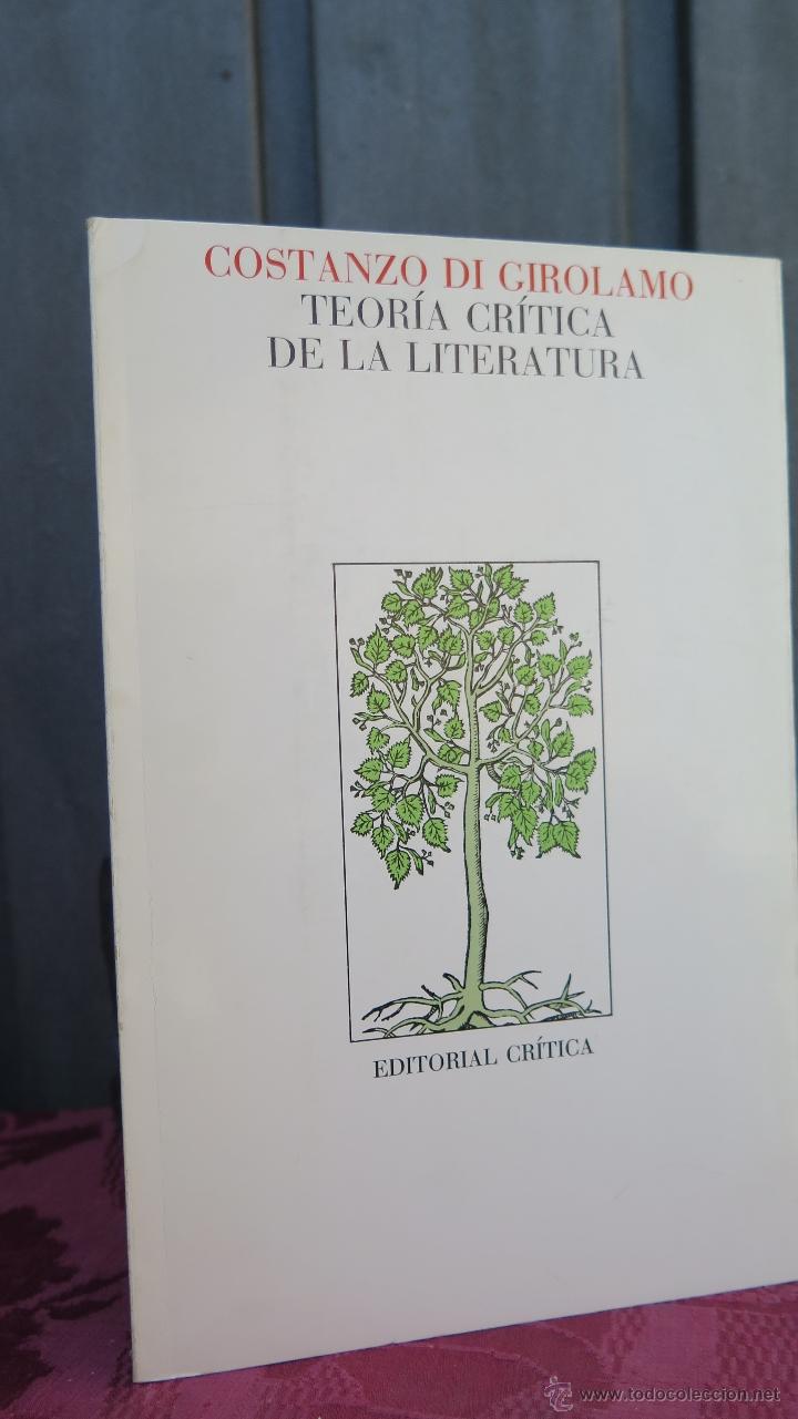 Libros de segunda mano: TEORIA CRITICA DE LA LITERATURA. COSTANZO DI GIROLAMO