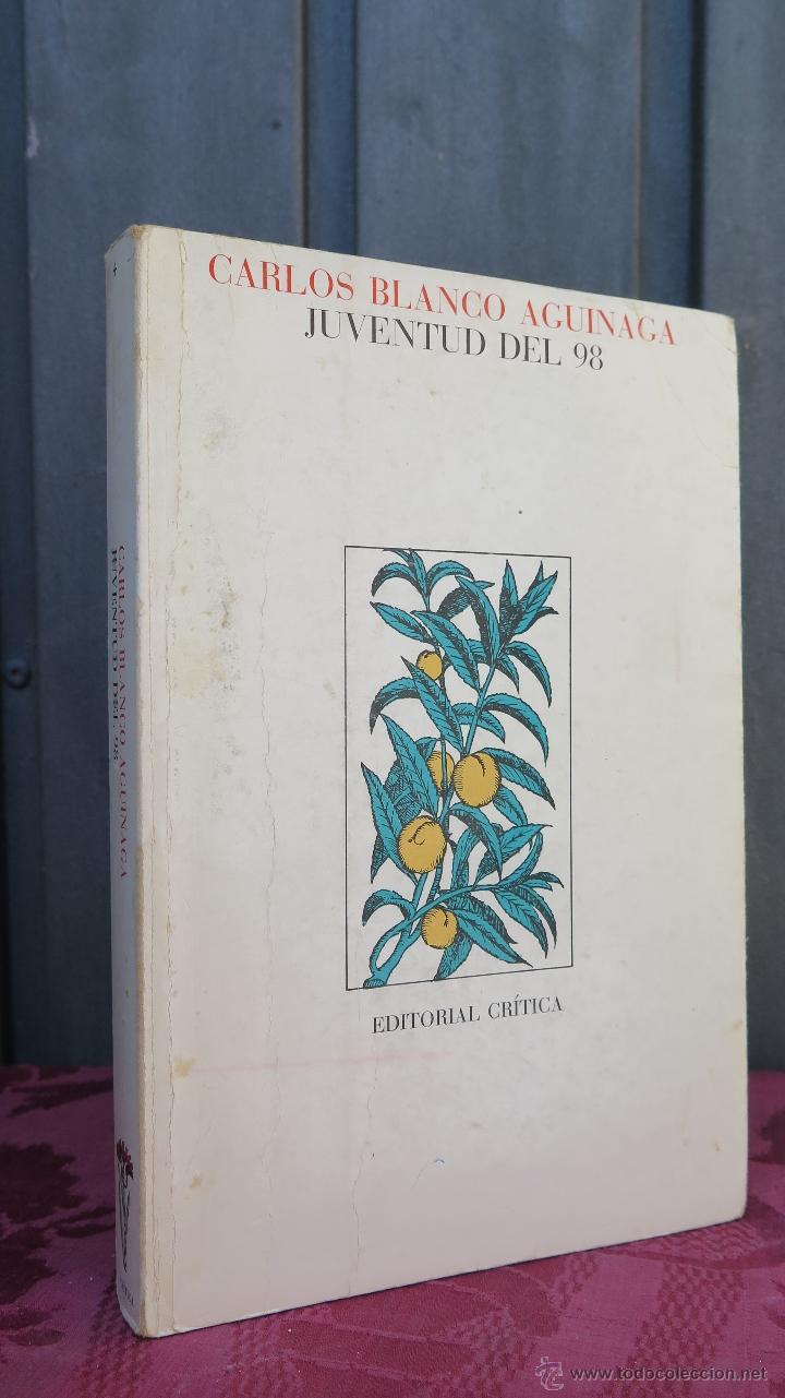 Libros de segunda mano: JUVENTUD DEL 98. CARLOS BLANCO AGUINAGA - Foto 1
