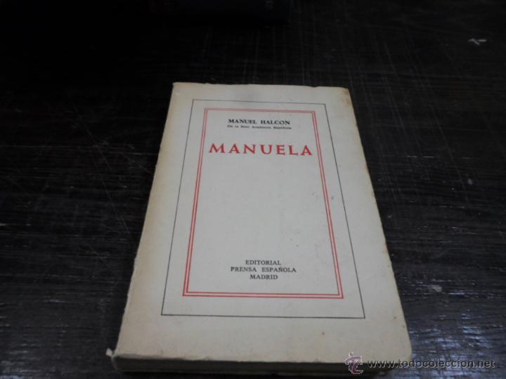 Libros de segunda mano: Manuel Halcon, Manuela, Ed. Prensa Espa&ntilde;ola, 1970 - Foto 1