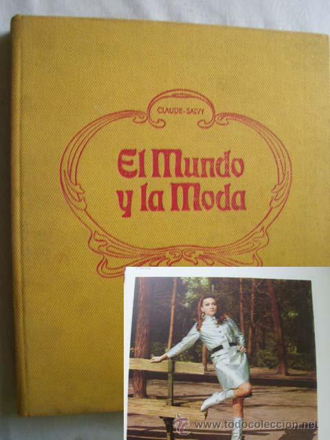 Libros de segunda mano: EL MUNDO Y LA MODA. CLAUDE-SALVY. 1970 - Foto 1