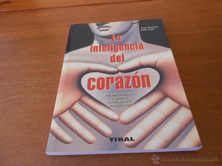 Libros de segunda mano: PSICOLOG&Iacute;A; LA INTELIGENCIA DEL CORAZ&Oacute;N (BLASCHKE Y PALAO) ED. TIKAL - Foto 1