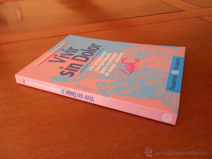 Libros de segunda mano: VIVIR SIN DOLOR. UN PROGRAMA COMPROBADO PARA COMBATIR EL DOLOR CR&Oacute;NICO (LINCHITDZ) ED. PARRAM&Oacute;N - Foto 2