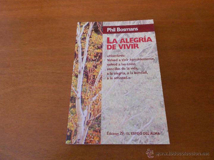 Libros de segunda mano: PSICOLOGIA: LA ALEGR&Iacute;A DE VIVIR (BOSMANS) EDICIONES 29 - Foto 1
