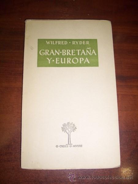 Libros de segunda mano: RYDER, Wilfred. Gran Breta&ntilde;a y Europa - Foto 1