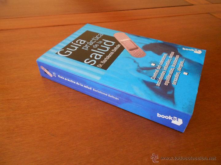 Libros de segunda mano: GU&Iacute;A PR&Aacute;CTICA DE LA SALUD (DR. BARTOLOM&Eacute; BELTR&Aacute;N) BOOKET - Foto 2