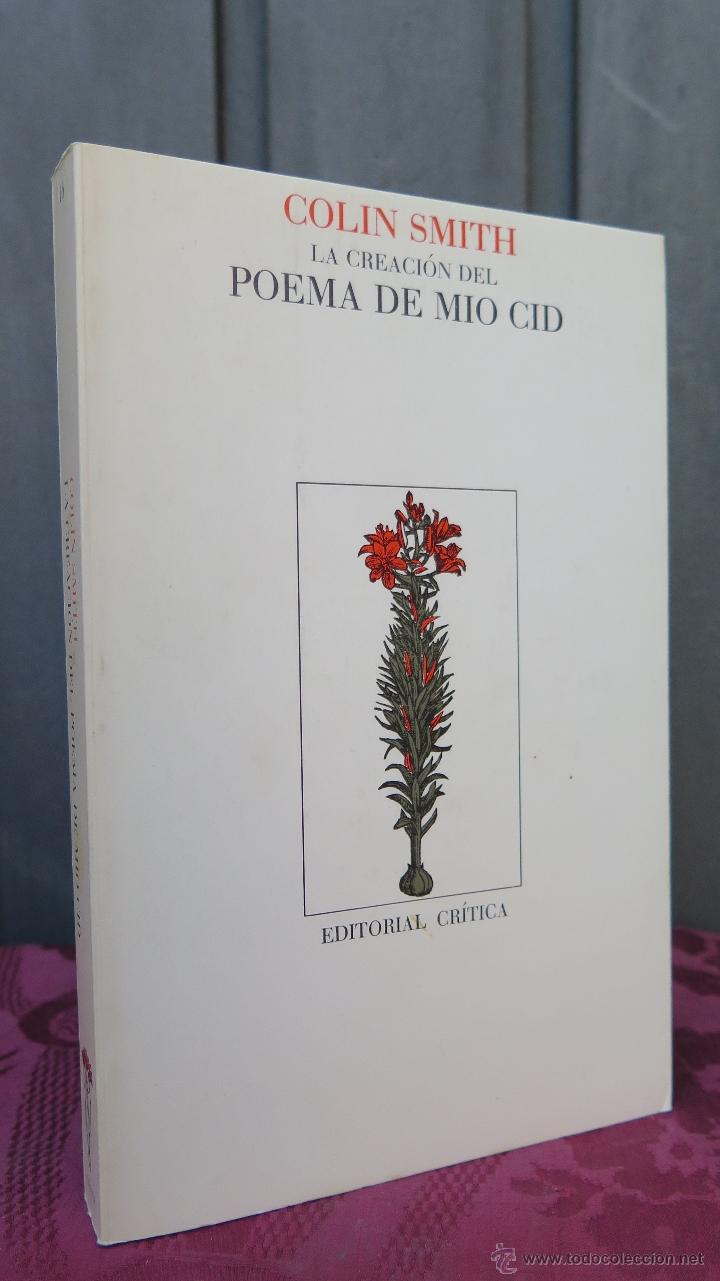 Libros de segunda mano: LA CREACION DEL POEMA DEL MIO CID. COLIN SMITH - Foto 1